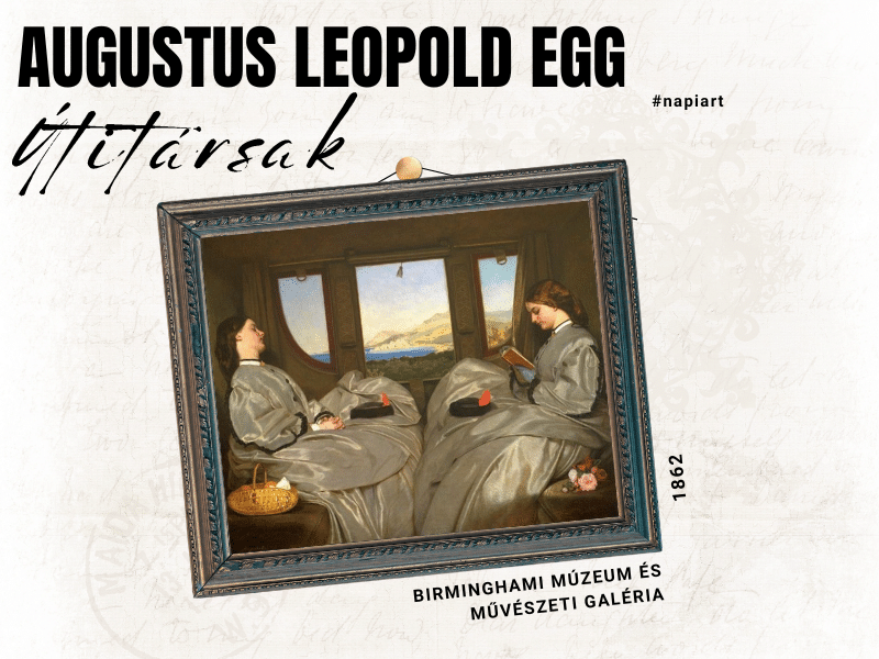 Augustus Leopold Egg: Útitársak.