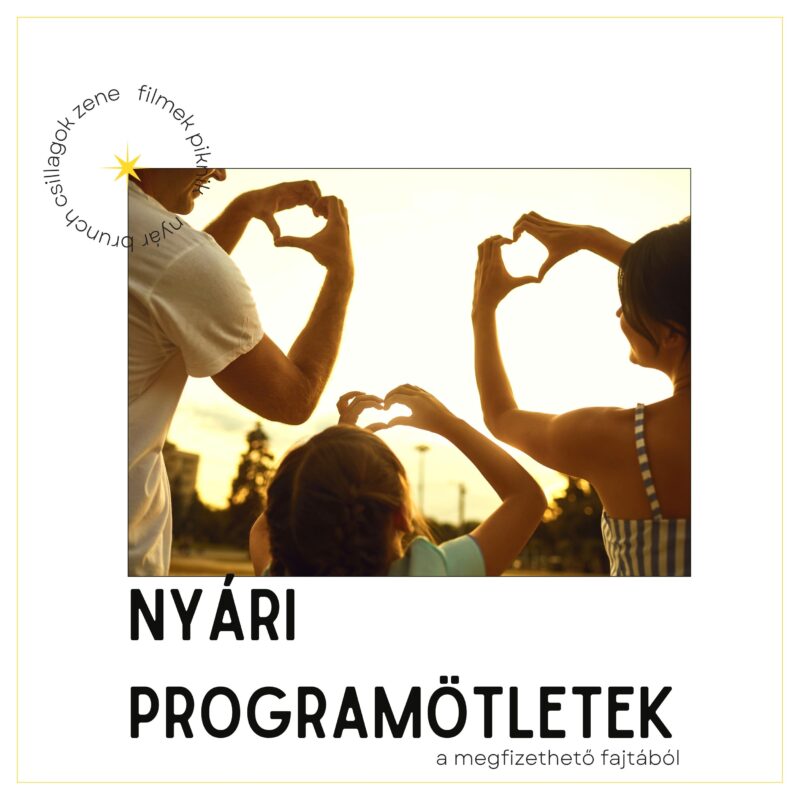 10 olcsó nyári program, ami nem meríti ki a költségvetésedet